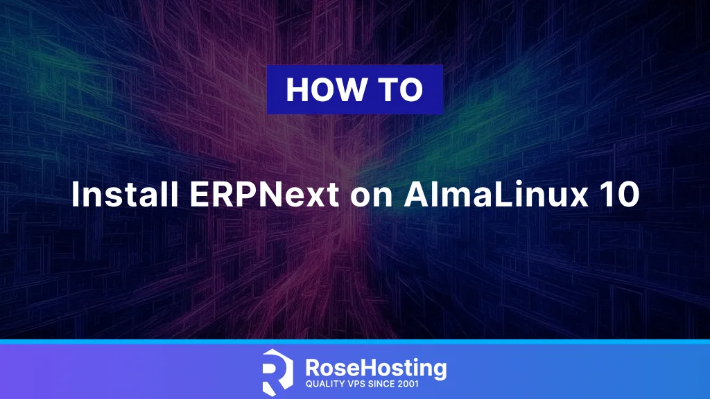 How to Install ERPNext on AlmaLinux 10