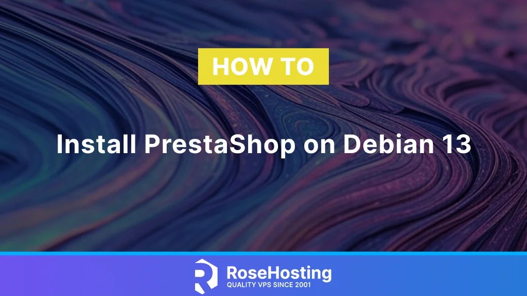 How to Install PrestaShop on Debian 13