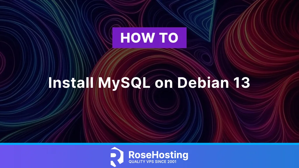 How to Install MySQL on Debian 13