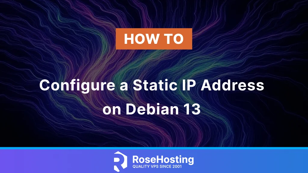 How to Configure a Static IP Address on Debian 13
