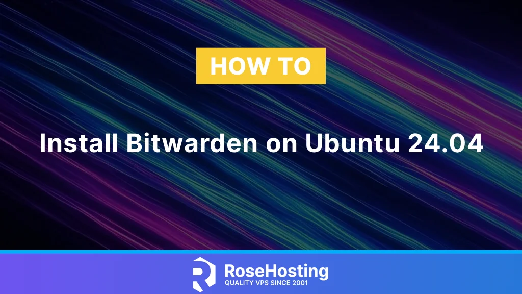 How to install Bitwarden on Ubuntu 24.04