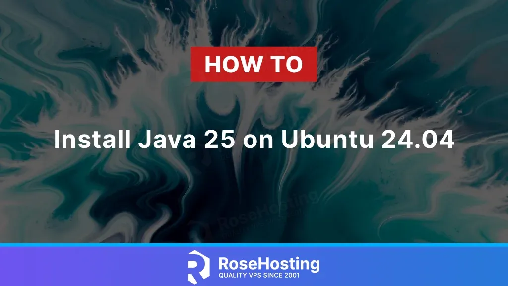 How to Install Java 25 on Ubuntu 24.04