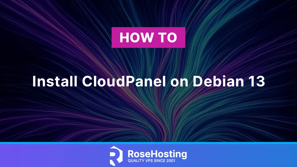 How to install CloudPanel on Debian 13