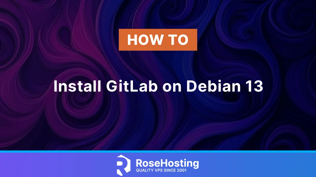 How to install GitLab on Debian 13