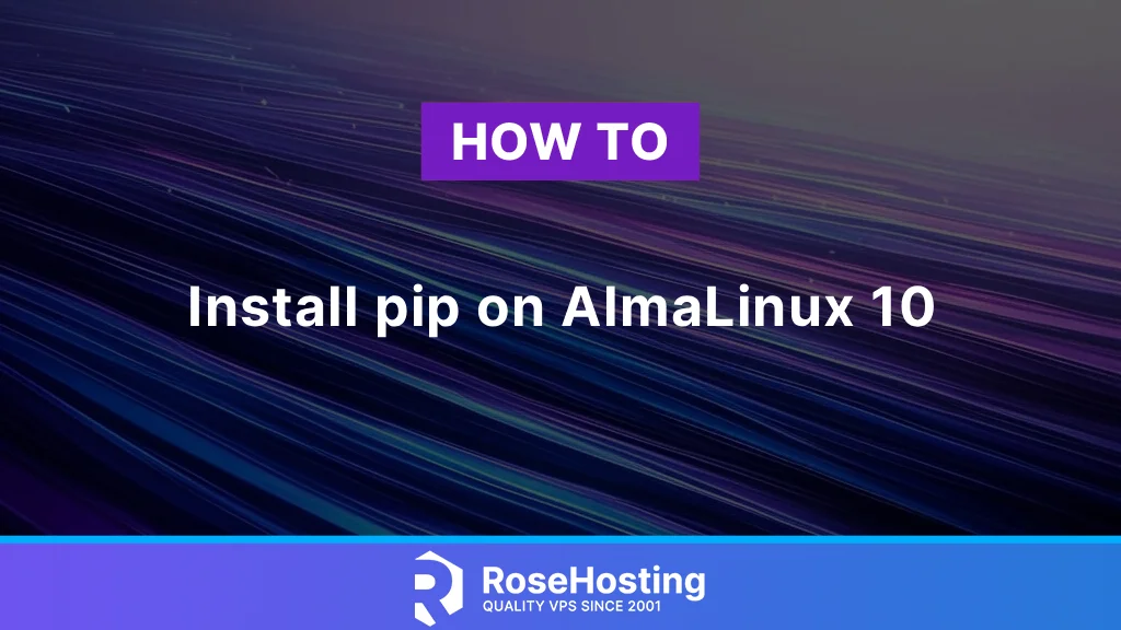 How to install pip on AlmaLinux 10