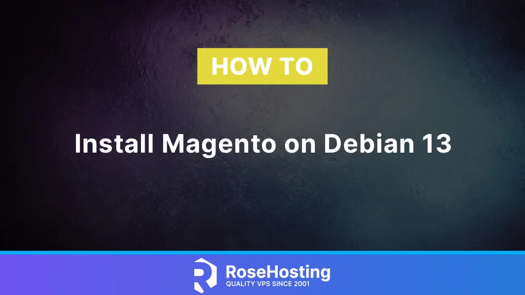 How to install Magento on Debian 13