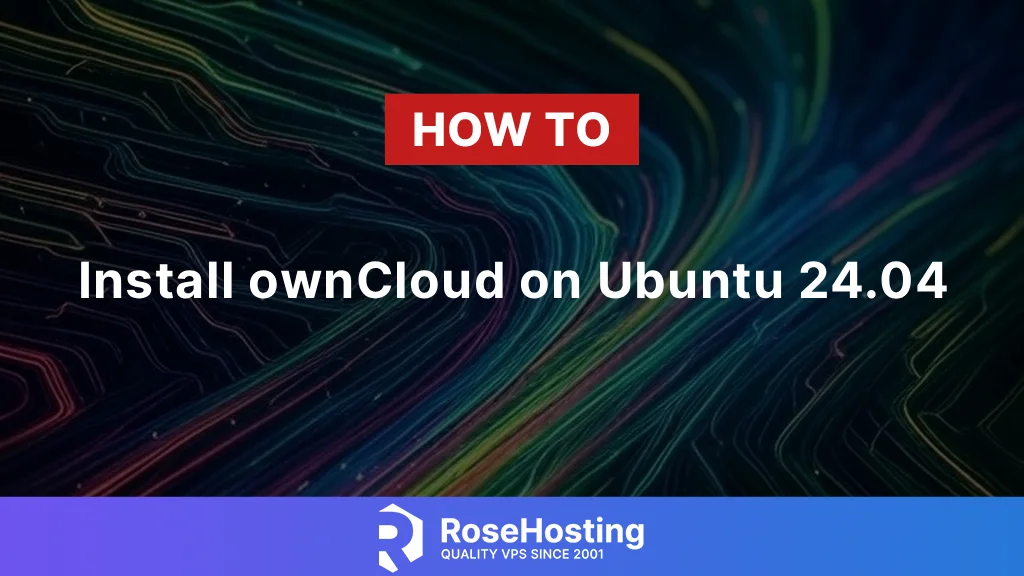 How to Install ownCloud on Ubuntu 24.04