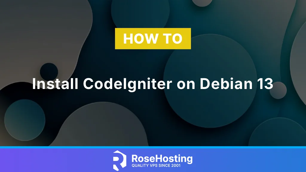 How to Install CodeIgniter on Debian 13