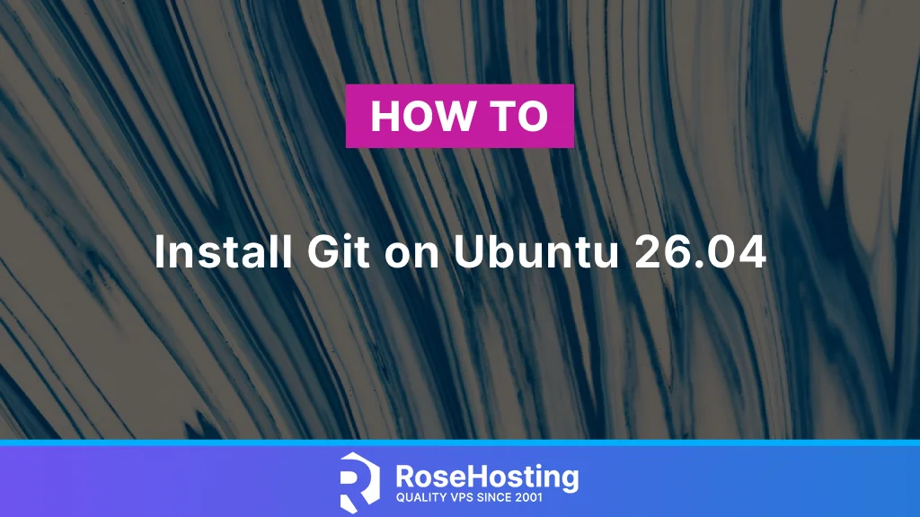 How to install Git on Ubuntu 26.04