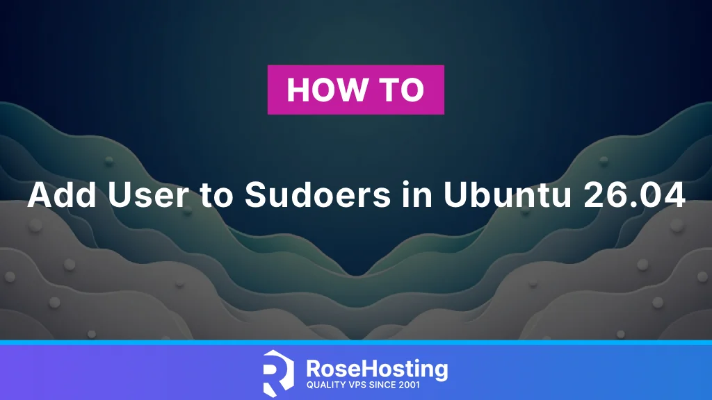 How to add User to Sudoers in Ubuntu 26.04