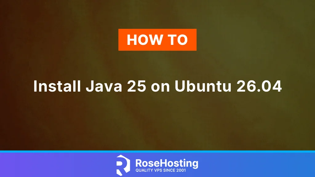 How to Install Java 25 on Ubuntu 26.04