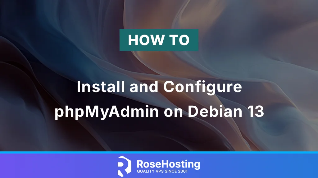 How to Install and Configure phpMyAdmin on Debian 13