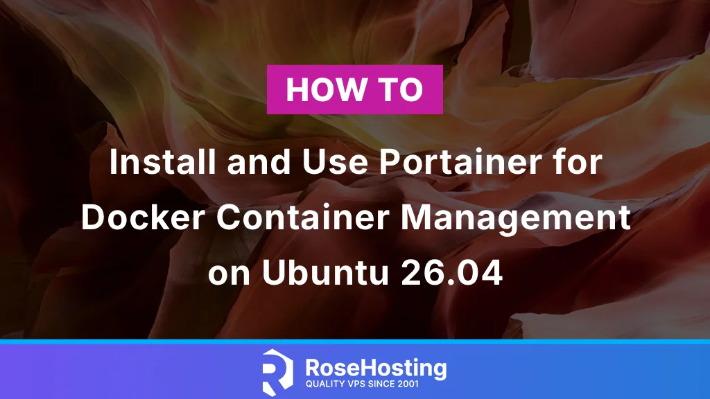 How to Install and Use Portainer for Docker Container Management on Ubuntu 26.04