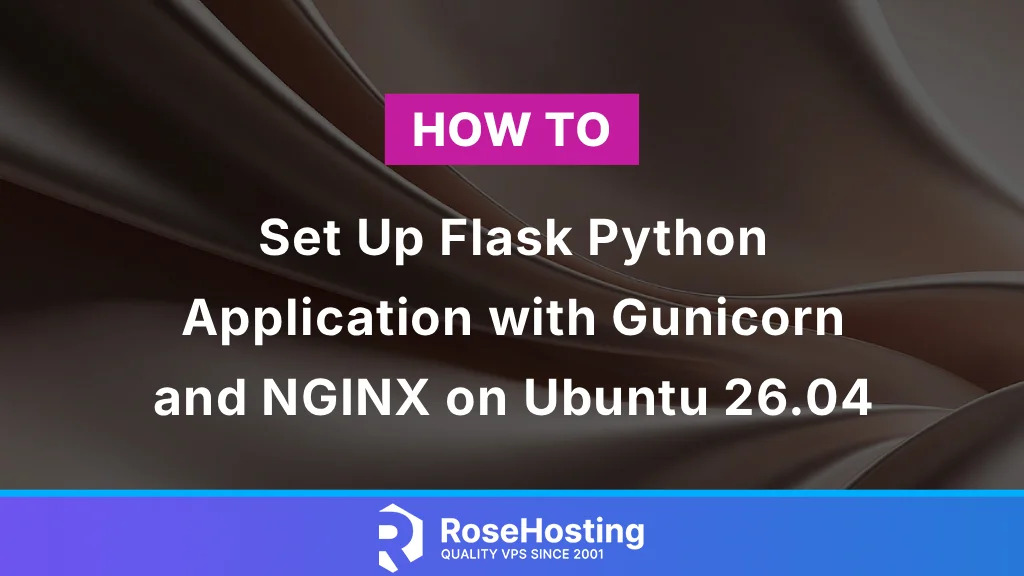 How to Set Up Flask Python Application with Gunicorn and NGINX on Ubuntu 26.04